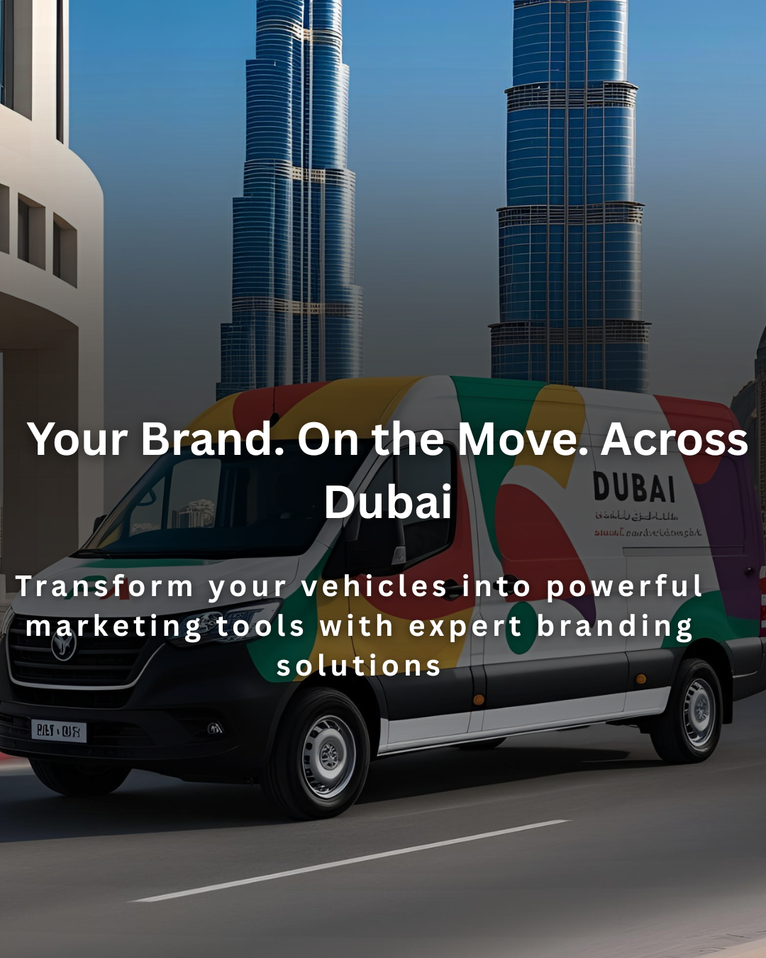 Why Vehicle Branding Is a Game-Changer for Businesses in Dubai